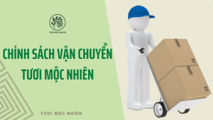 Chính Sách Vận Chuyển Dành Cho Khách Hàng Tươi Mộc Nhiên