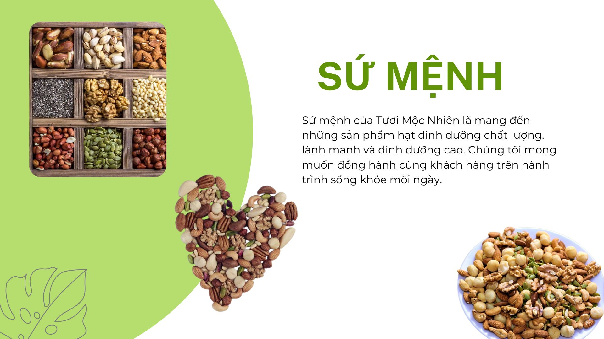 sứ mệnh tươi mộc nhiên