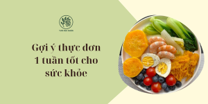 thực đơn 1 tuần tốt cho sức khỏe